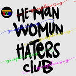 He-Man Woman-Haters Club SVG, He-Man Woman-Haters Club EPS, He-Man Woman-Haters Club PNG.