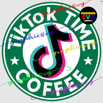 TikTok Birthday SVG, TikTok Coffee Time EPS, TikTok Party PNG - { all layered file by color}