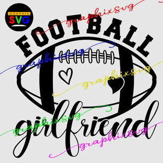 Football Girlfriend SVG, Football Girlfriend EPS, Football Girlfriend PNG. [all layered file]