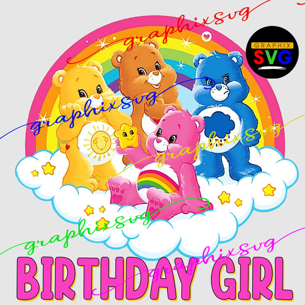 Care Bears Birthday Girl PNG, Family Birthday Care Bears Shirts Design file.