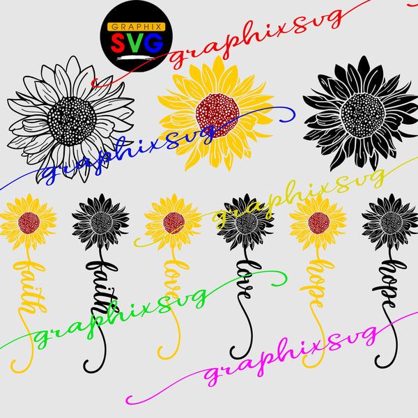 Faith, Hope, Love Sunflower SVG, Faith, Hope, Love Sunflower EPS, Faith, Hope, Love Sunflower PNG [all layered file]