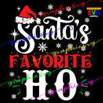 Santa's Favorite Ho, Christmas Design SVG EPS PNG(all layered file)