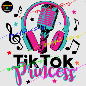 TikTok Birthday SVG, TikTok Princess EPS, TikTok Party PNG - { all layered file by color}