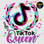 TikTok Birthday SVG, TikTok queen EPS, TikTok Party PNG - { all layered file by color}