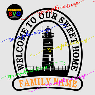 Welcome to our home SVG, Welcome to our home EPS, Welcome to our home PNG, Lighthouse { Layered Vector File}