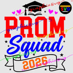 Prom Squad 2026 SVG, Senior Prom Night SVG, EPS, PNG (all layered by color vector)