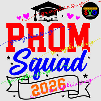 Prom Squad 2026 SVG, Senior Prom Night SVG, EPS, PNG (all layered by color vector)