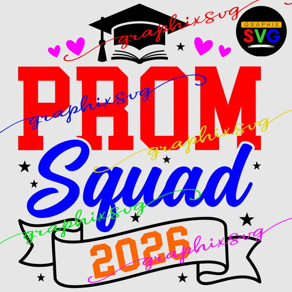 Prom Squad 2026 SVG, Senior Prom Night SVG, EPS, PNG (all layered by color vector)