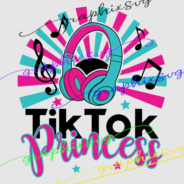 TikTok Birthday SVG, TikTok Princess EPS, TikTok Party PNG - { all layered file by color}